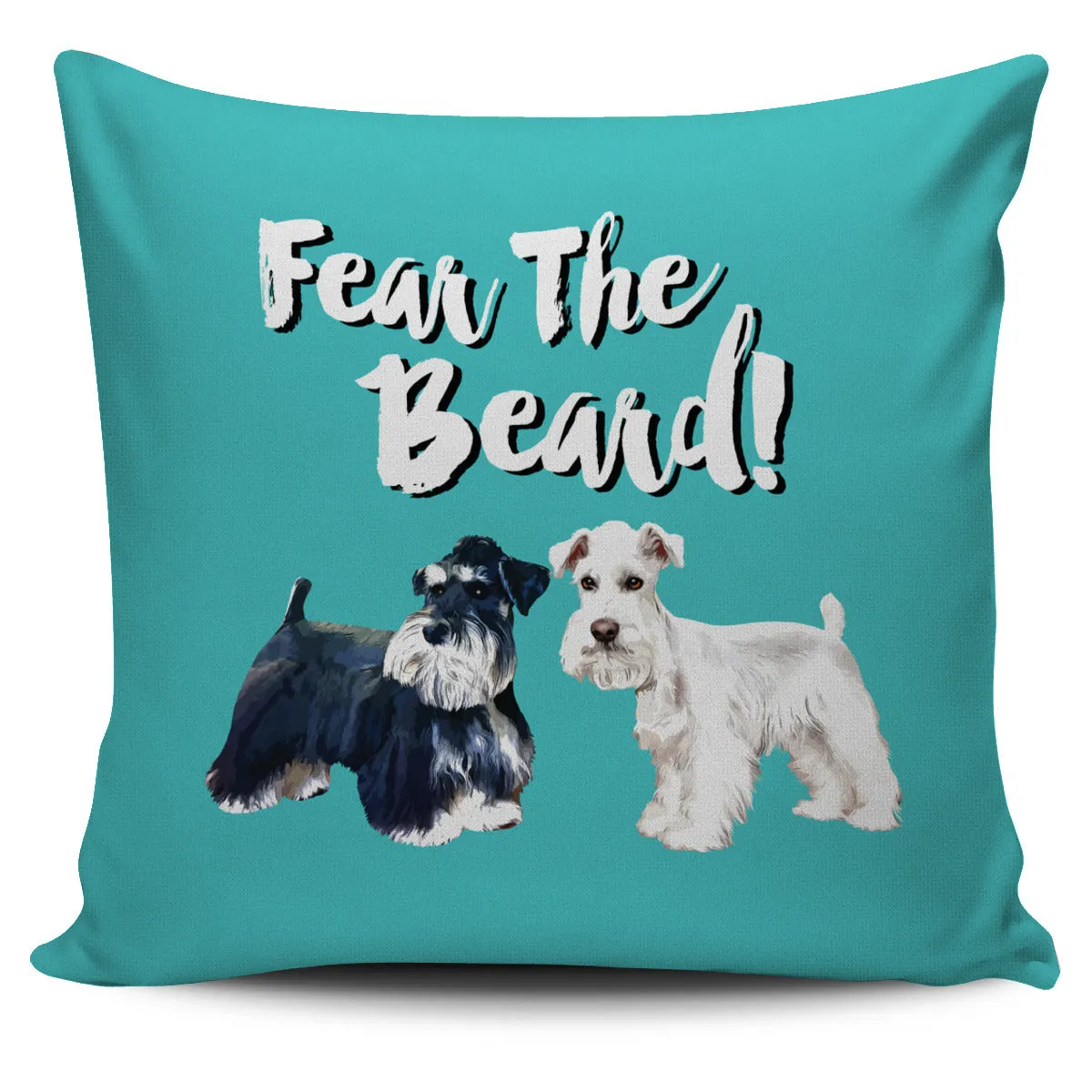 Custom "Fear The Beard" Pillows (Background color can change to anything)
