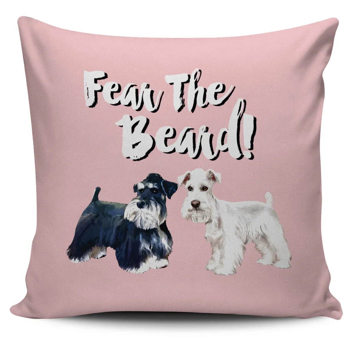 Custom "Fear The Beard" Pillows (Background color can change to anything)